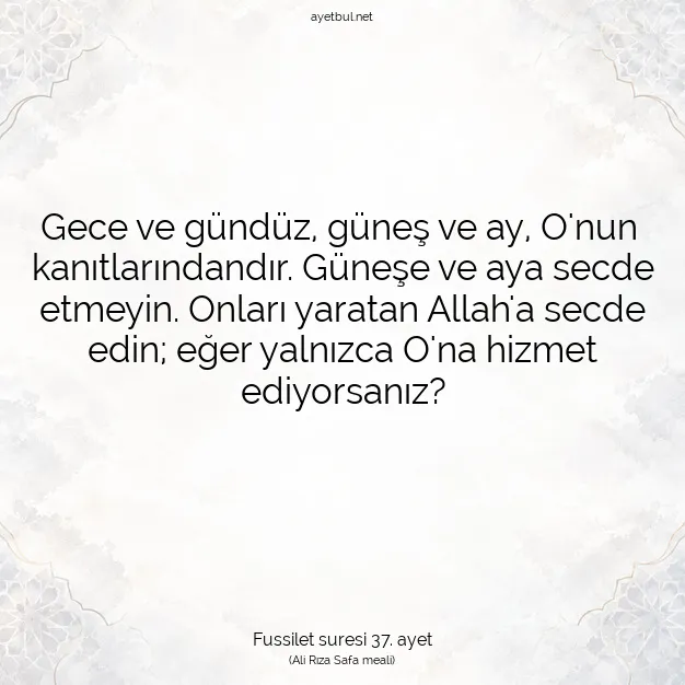 Ayetbul | Kuran Mealleri | Quran | Fussilet suresi 37. ayet