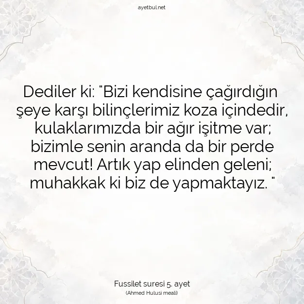 Ayetbul | Kuran Mealleri | Quran | Fussilet suresi 5. ayet