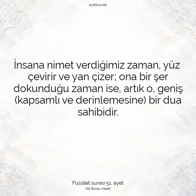 Ayetbul | Kuran Mealleri | Quran | Fussilet suresi 51. ayet