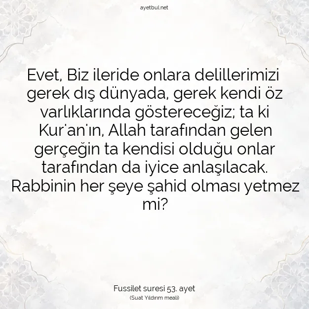 Ayetbul | Kuran Mealleri | Quran | Fussilet suresi 53. ayet
