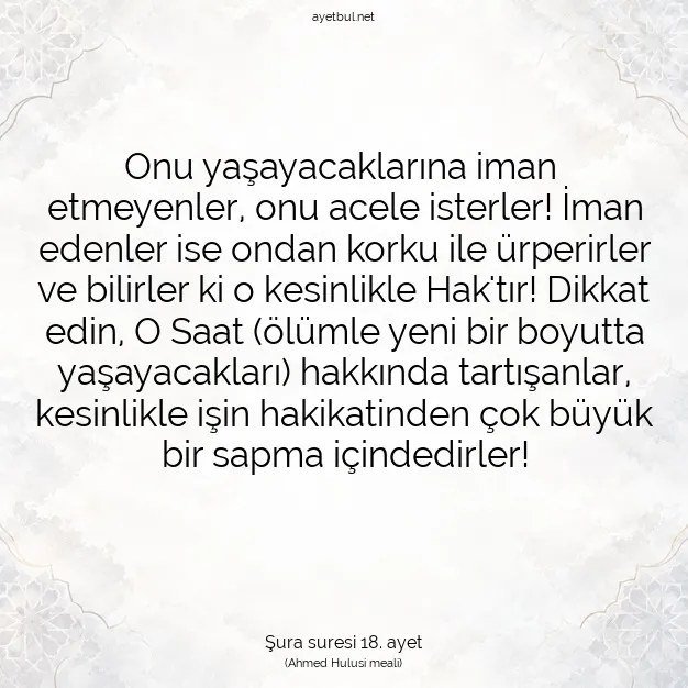 Ayetbul | Kuran Mealleri | Quran | Şura suresi 18. ayet