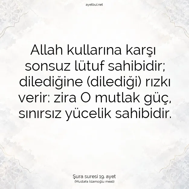 Ayetbul | Kuran Mealleri | Quran | Şura suresi 19. ayet