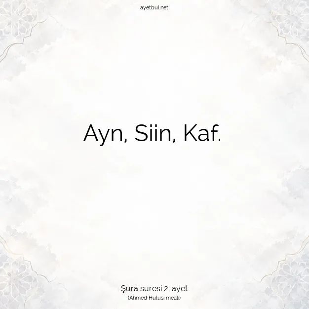 Ayetbul | Kuran Mealleri | Quran | Şura suresi 2. ayet