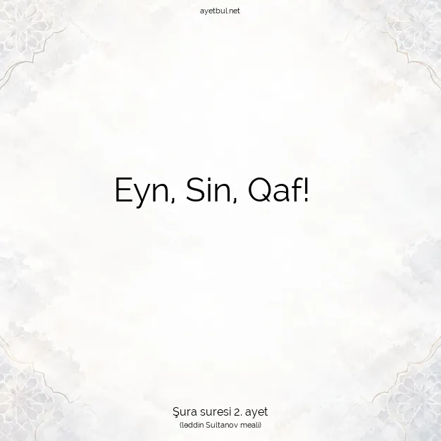 Ayetbul | Kuran Mealleri | Quran | Şura suresi 2. ayet
