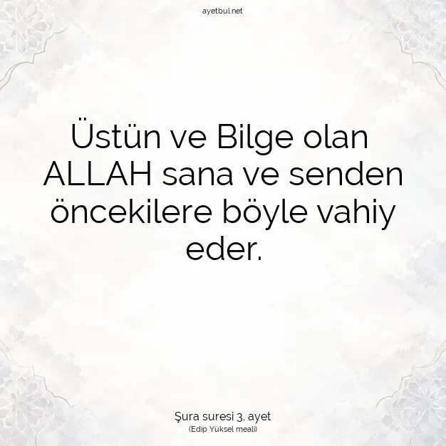 Ayetbul | Kuran Mealleri | Quran | Şura suresi 3. ayet