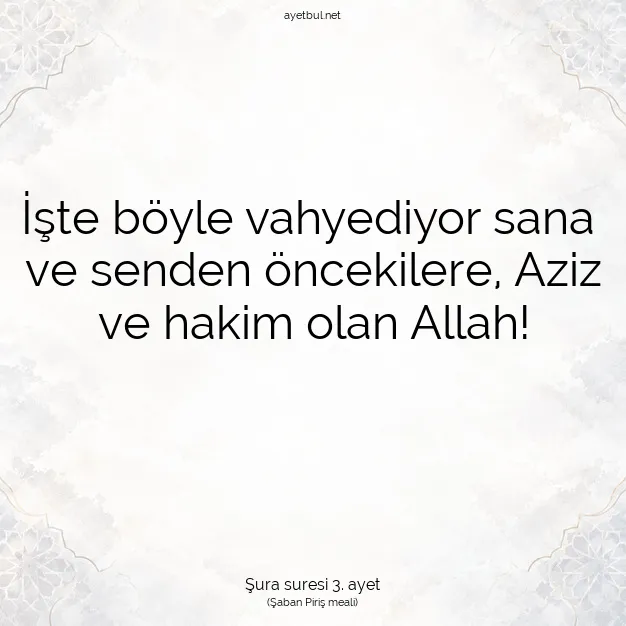 Ayetbul | Kuran Mealleri | Quran | Şura suresi 3. ayet