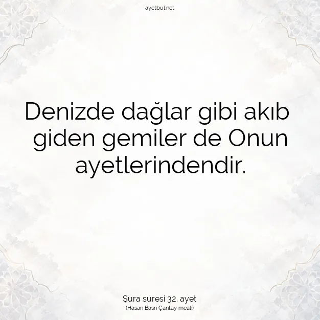 Ayetbul | Kuran Mealleri | Quran | Şura suresi 32. ayet