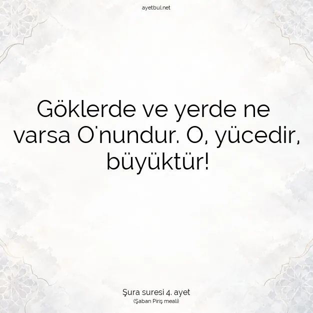 Ayetbul | Kuran Mealleri | Quran | Şura suresi 4. ayet