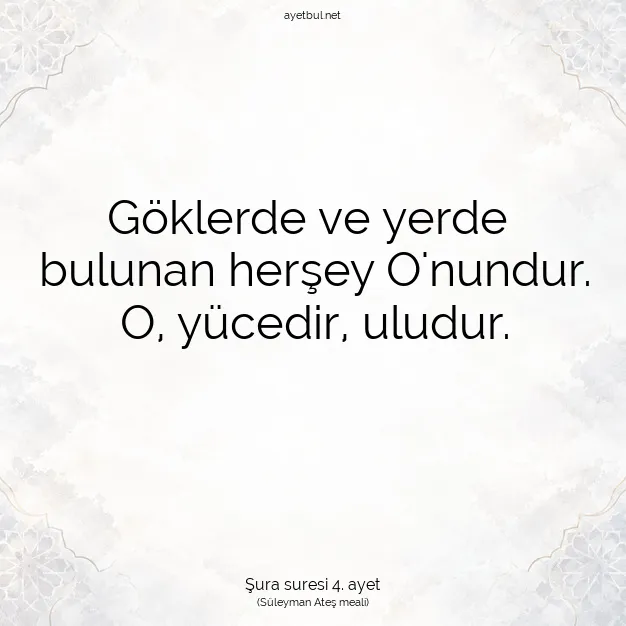 Ayetbul | Kuran Mealleri | Quran | Şura suresi 4. ayet