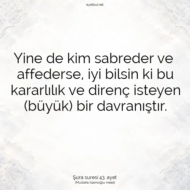 Ayetbul | Kuran Mealleri | Quran | Şura suresi 43. ayet