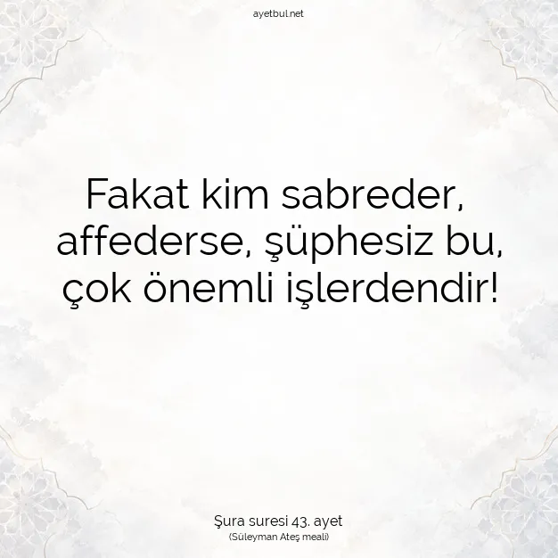Ayetbul | Kuran Mealleri | Quran | Şura suresi 43. ayet