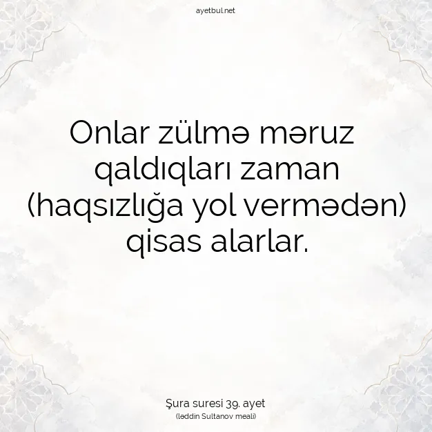 Ayetbul | Kuran Mealleri | Quran | Şura suresi 39. ayet