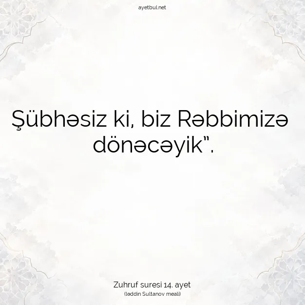 Ayetbul | Kuran Mealleri | Quran | Zuhruf suresi 14. ayet