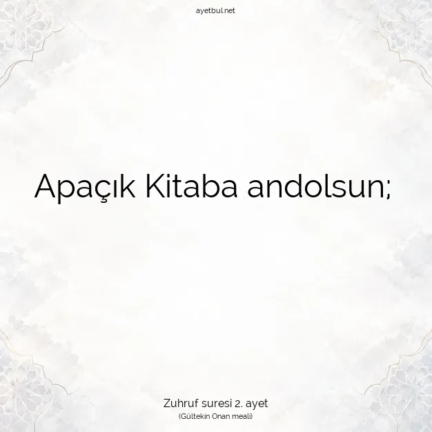 Ayetbul | Kuran Mealleri | Quran | Zuhruf suresi 2. ayet