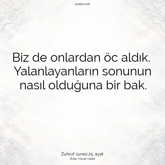 Ayetbul | Kuran Mealleri | Quran | Zuhruf suresi 25. ayet