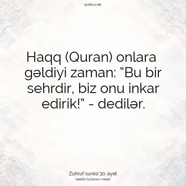 Ayetbul | Kuran Mealleri | Quran | Zuhruf suresi 30. ayet