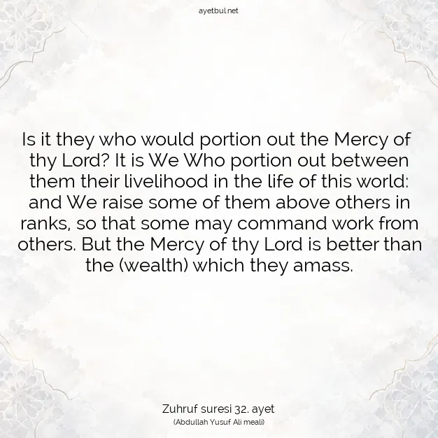 Ayetbul | Kuran Mealleri | Quran | Zuhruf suresi 32. ayet