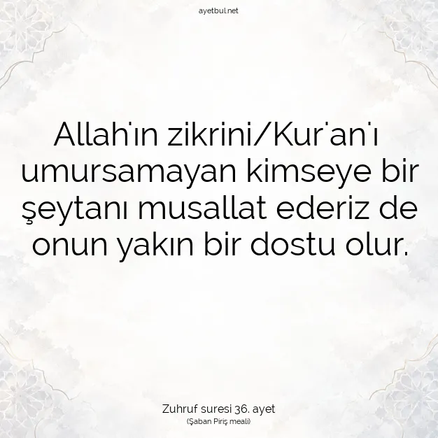Ayetbul | Kuran Mealleri | Quran | Zuhruf suresi 36. ayet