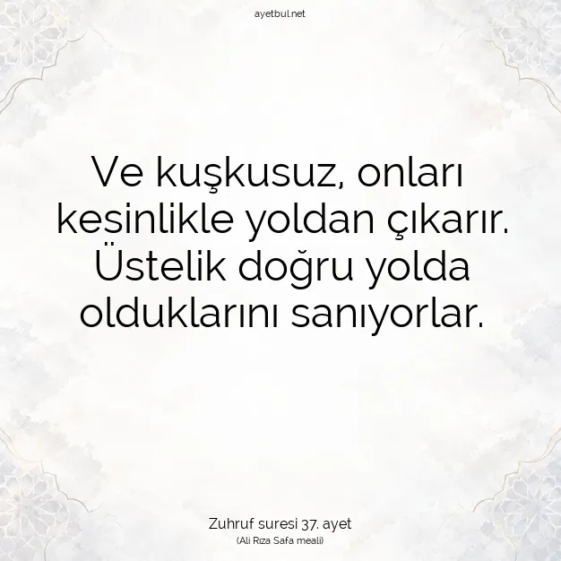 Ayetbul | Kuran Mealleri | Quran | Zuhruf suresi 37. ayet
