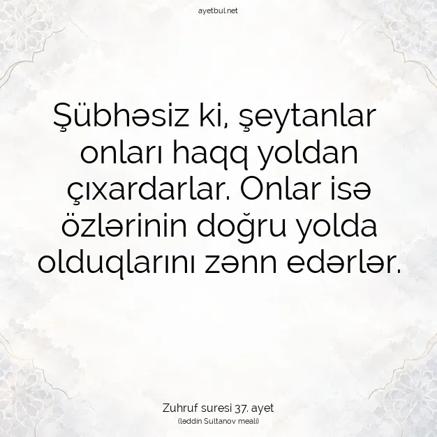 Ayetbul | Kuran Mealleri | Quran | Zuhruf suresi 37. ayet