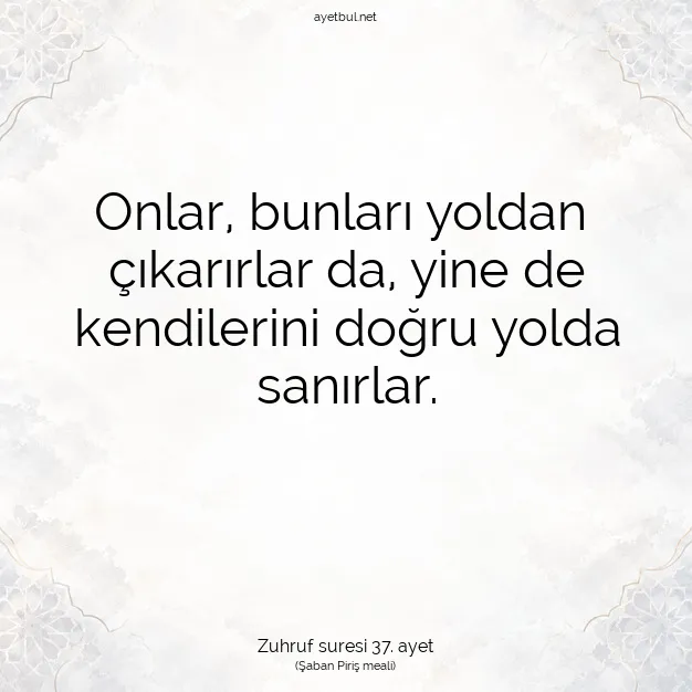Ayetbul | Kuran Mealleri | Quran | Zuhruf suresi 37. ayet