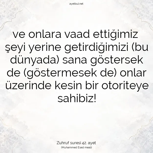 Ayetbul | Kuran Mealleri | Quran | Zuhruf suresi 42. ayet