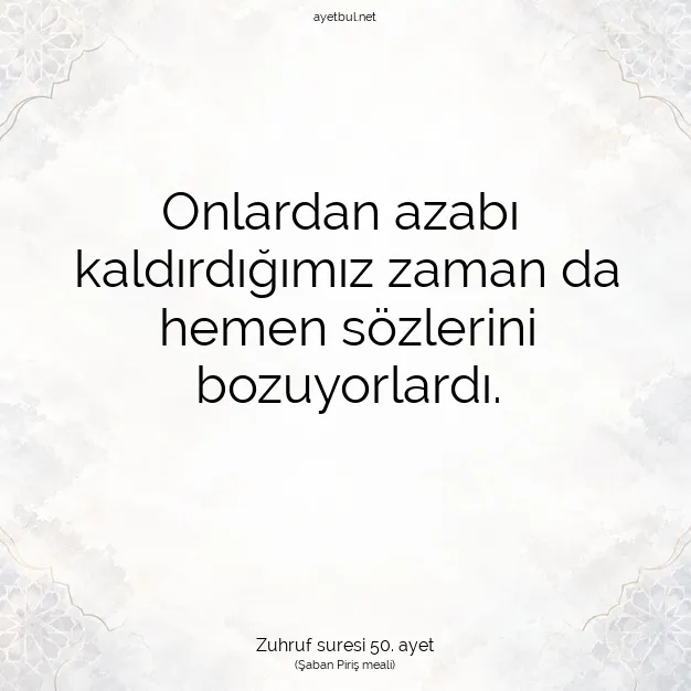 Ayetbul | Kuran Mealleri | Quran | Zuhruf suresi 50. ayet