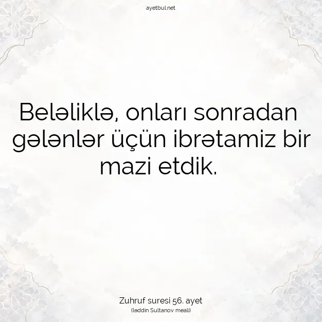 Ayetbul | Kuran Mealleri | Quran | Zuhruf suresi 56. ayet