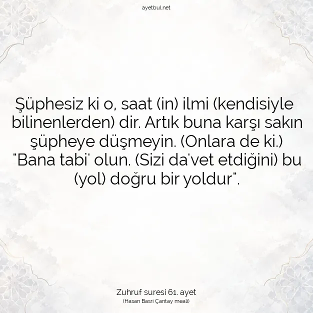 Ayetbul | Kuran Mealleri | Quran | Zuhruf suresi 61. ayet