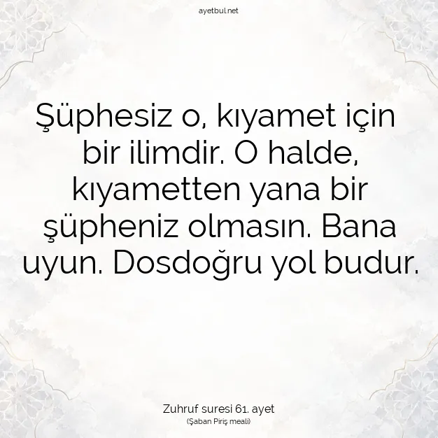 Ayetbul | Kuran Mealleri | Quran | Zuhruf suresi 61. ayet