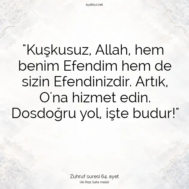 Ayetbul | Kuran Mealleri | Quran | Zuhruf suresi 64. ayet