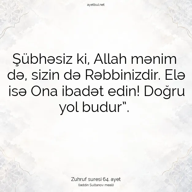 Ayetbul | Kuran Mealleri | Quran | Zuhruf suresi 64. ayet
