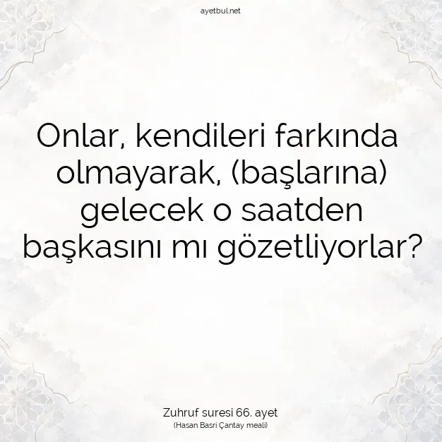 Ayetbul | Kuran Mealleri | Quran | Zuhruf suresi 66. ayet