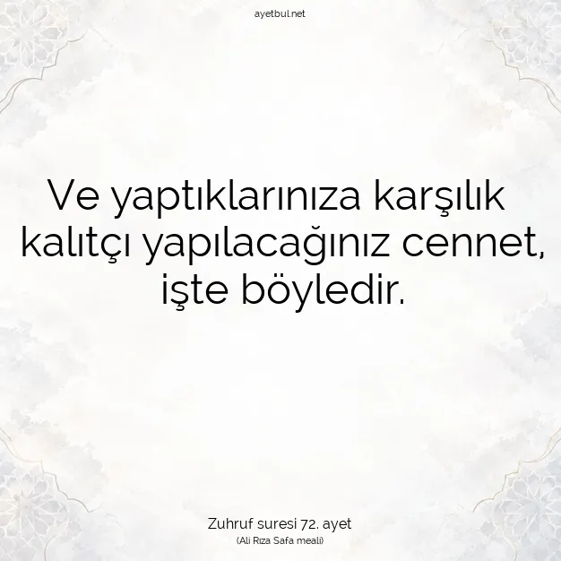 Ayetbul | Kuran Mealleri | Quran | Zuhruf suresi 72. ayet