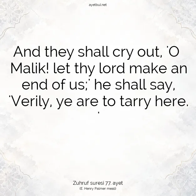 Ayetbul | Kuran Mealleri | Quran | Zuhruf suresi 77. ayet