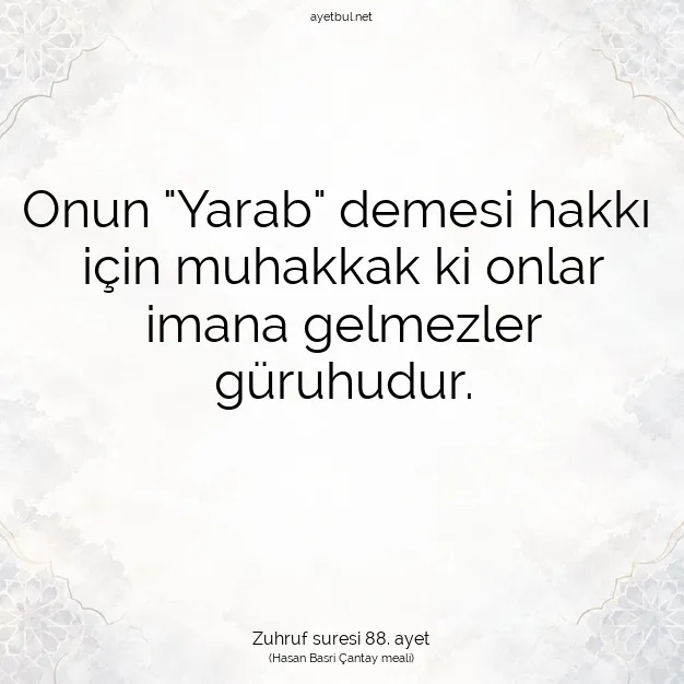 Ayetbul | Kuran Mealleri | Quran | Zuhruf suresi 88. ayet