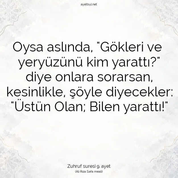 Ayetbul | Kuran Mealleri | Quran | Zuhruf suresi 9. ayet