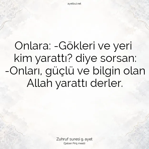 Ayetbul | Kuran Mealleri | Quran | Zuhruf suresi 9. ayet