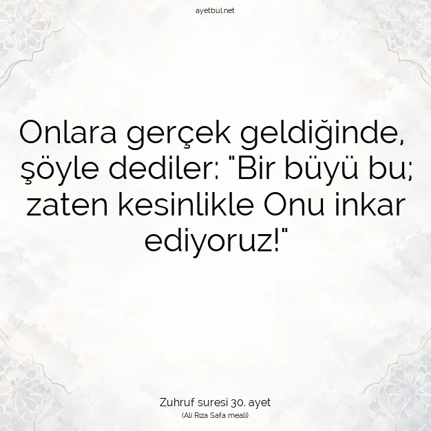 Ayetbul | Kuran Mealleri | Quran | Zuhruf suresi 30. ayet