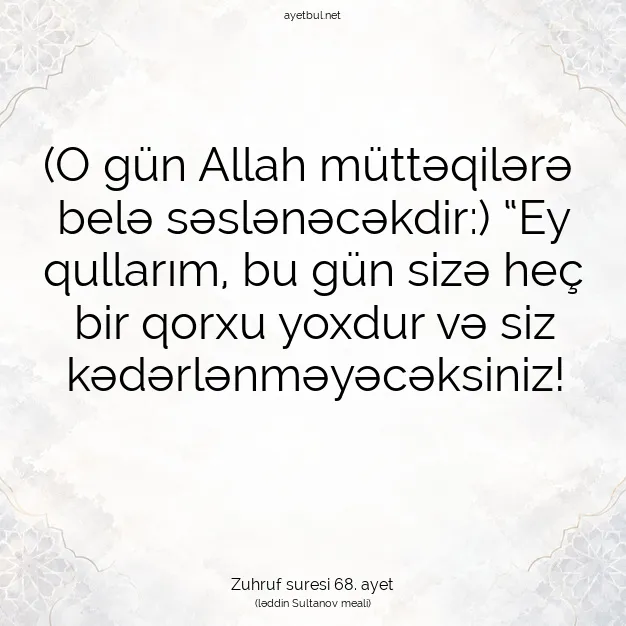 Ayetbul | Kuran Mealleri | Quran | Zuhruf suresi 68. ayet