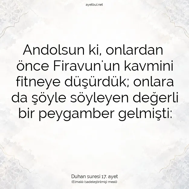 Ayetbul | Kuran Mealleri | Quran | Duhan suresi 17. ayet