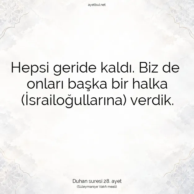 Ayetbul | Kuran Mealleri | Quran | Duhan suresi 28. ayet