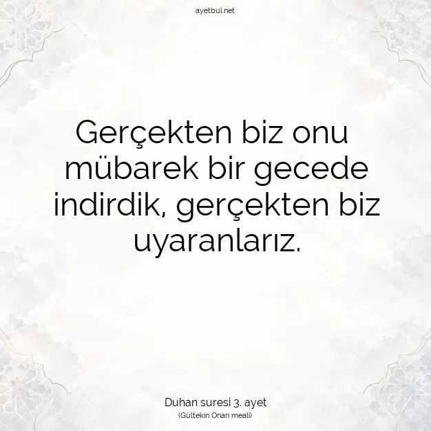 Ayetbul | Kuran Mealleri | Quran | Duhan suresi 3. ayet