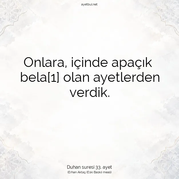 Ayetbul | Kuran Mealleri | Quran | Duhan suresi 33. ayet