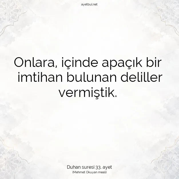 Ayetbul | Kuran Mealleri | Quran | Duhan suresi 33. ayet