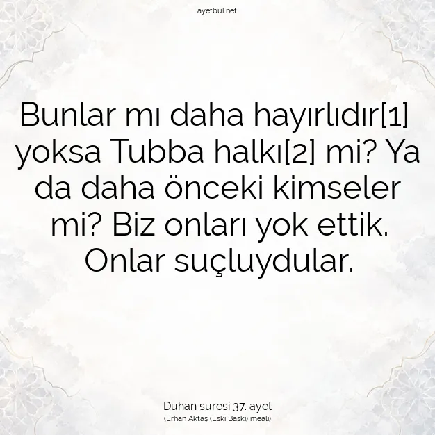 Ayetbul | Kuran Mealleri | Quran | Duhan suresi 37. ayet