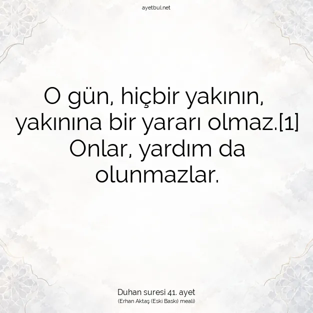 Ayetbul | Kuran Mealleri | Quran | Duhan suresi 41. ayet