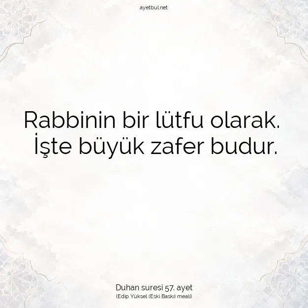 Ayetbul | Kuran Mealleri | Quran | Duhan suresi 57. ayet
