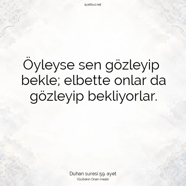 Ayetbul | Kuran Mealleri | Quran | Duhan suresi 59. ayet
