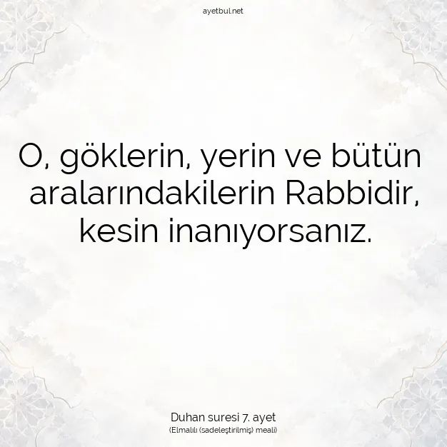 Ayetbul | Kuran Mealleri | Quran | Duhan suresi 7. ayet